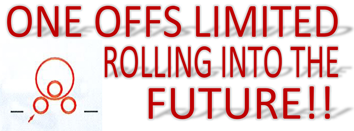 one offs liited rolling into the future